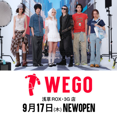 9月17日〈WEGO 浅草ROX・3G店〉OPEN♪
